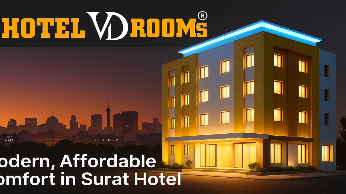 Comfort Features of Budget Hotel Rooms in Surat Comfort Features of Budget Hotel Rooms in Surat