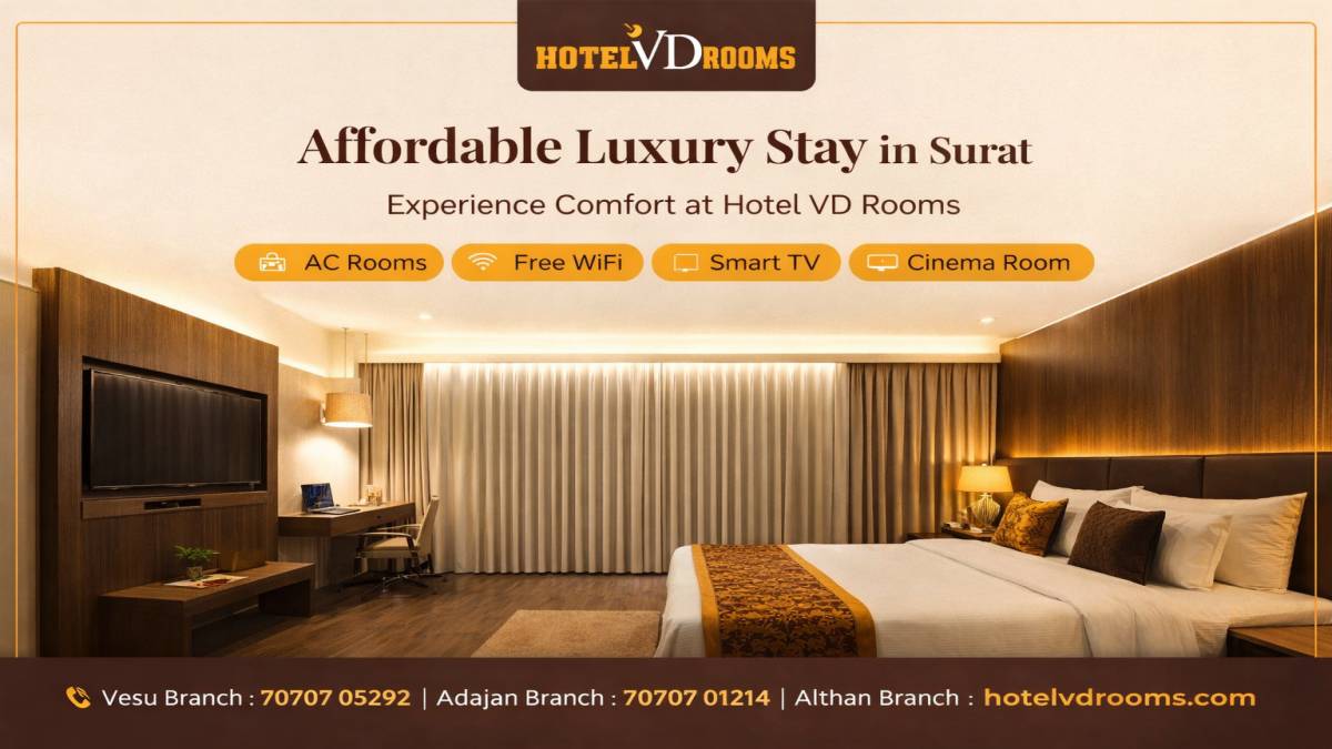 Surat Luxury Hotels: Affordable Luxury Stay at Hotel VD Rooms with Premium Amenities