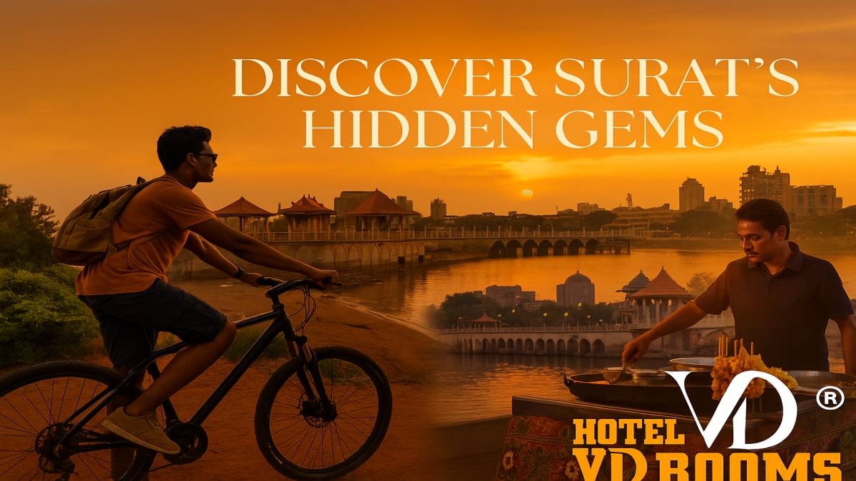Hotel VD Rooms: The Ideal Launchpad for Experiential & Eco-Tourism in Surat