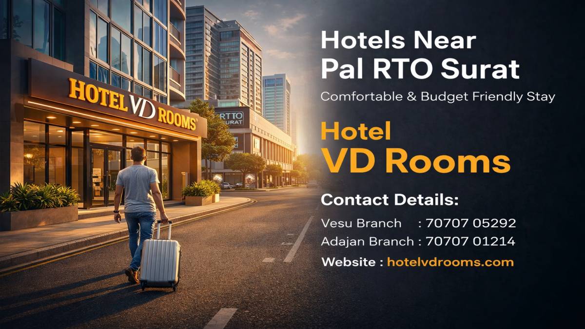 Best Hotels Near Pal RTO Surat for Comfortable Stay Best Hotels Near Pal RTO Surat for Comfortable Stay