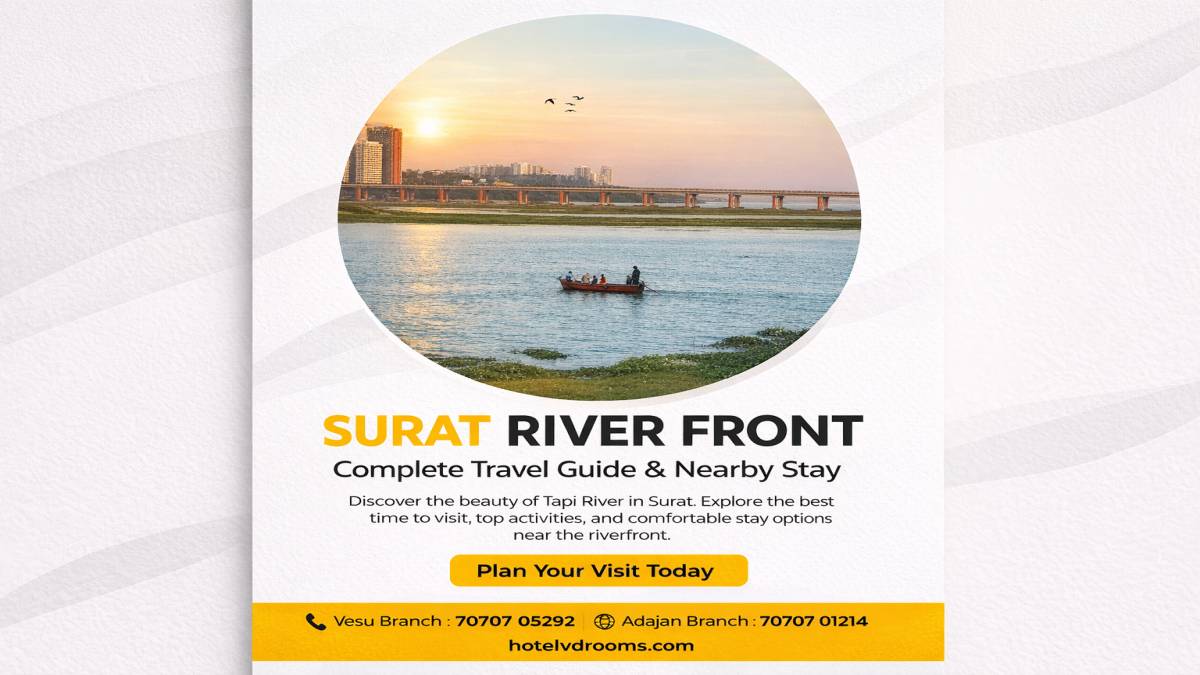 Surat River Front Guide: Best Time to Visit, Activities & Nearby Hotels &ndash; Top Activities
