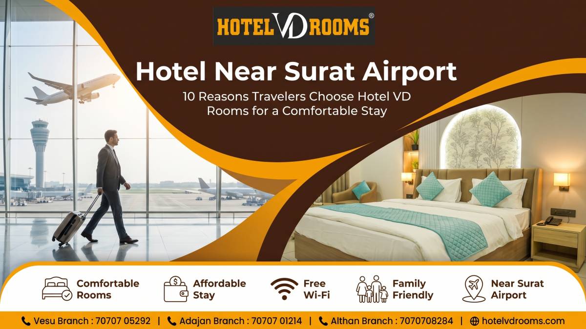 Hotel Near Surat Airport: 10 Reasons Travelers Choose Hotel VD Rooms for a Comfortable Stay