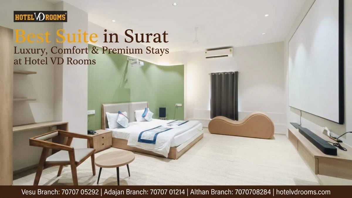 Best Suite in Surat: Luxury, Comfort & Premium Stays at Hotel VD Rooms