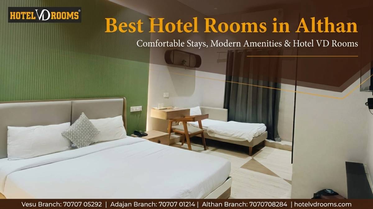 Best Hotel Rooms in Althan: Comfortable Stays, Modern Amenities & Hotel VD Rooms